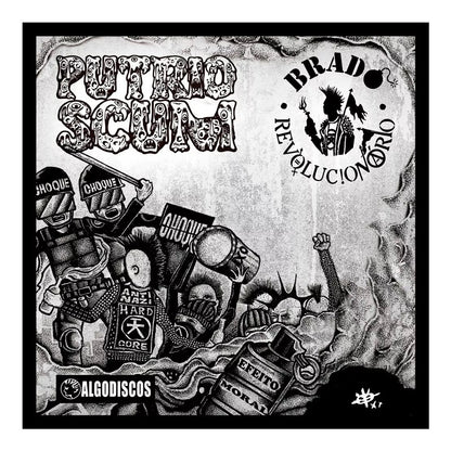 SPLIT - PUTRID SCUM / BRADO REVOLUCIONARIO - Efeito Moral