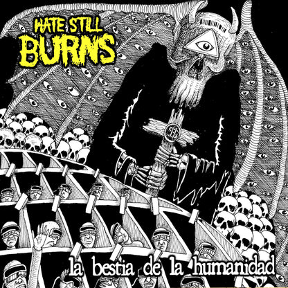 HATE STILL BURNS - La Bestia de la Humanidad